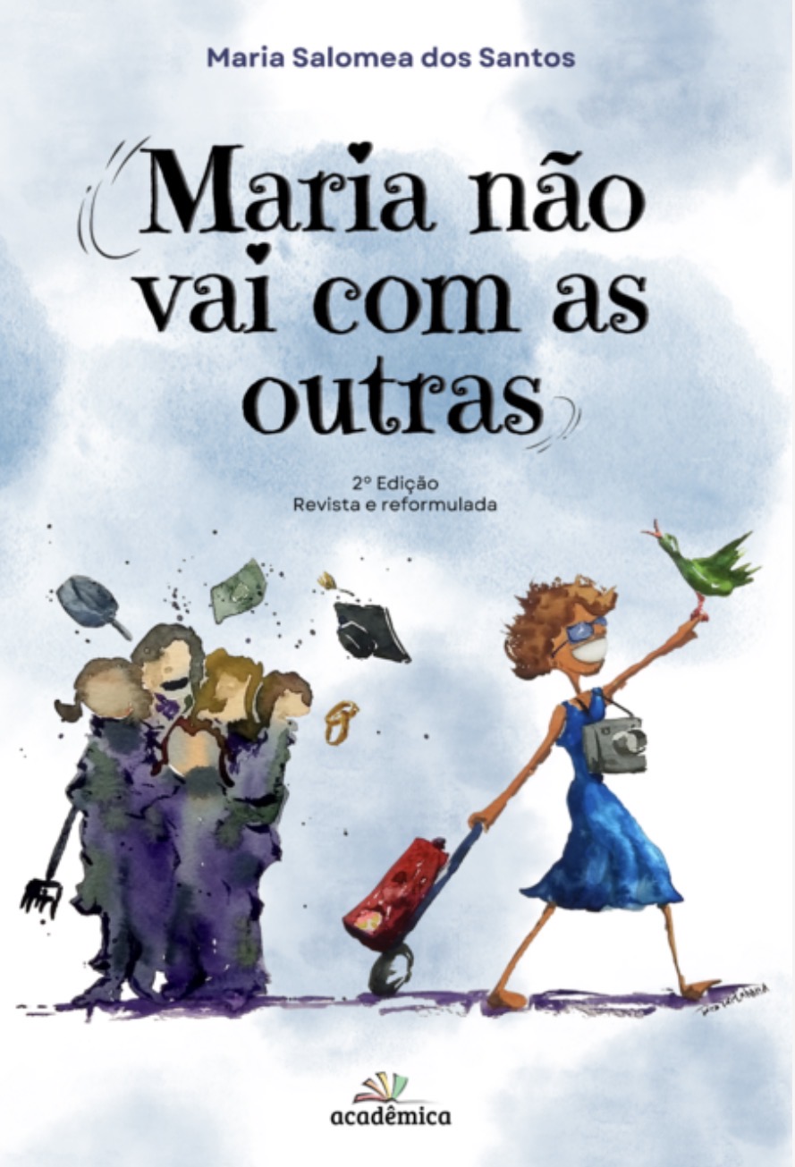 Capa da segunda edição do livro Maria não vai com as outras, de Maria Salomea dos Santos